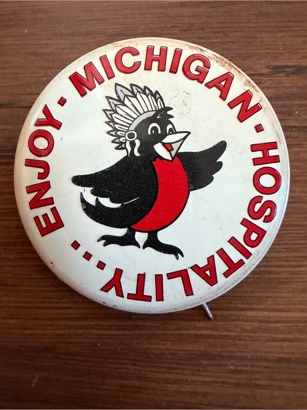 Vintage Michigan Hospitality Pinback Button. Red Robin. Enjoy Michigan